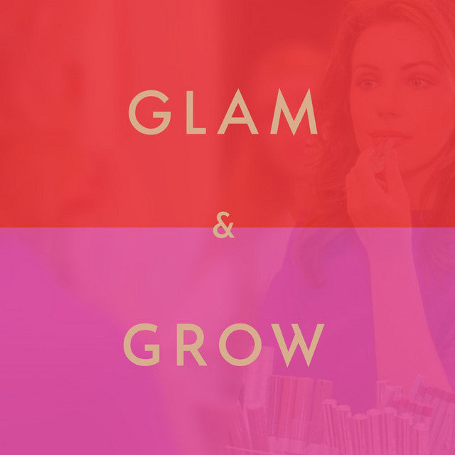 Logo for the podcast Glam & Grow